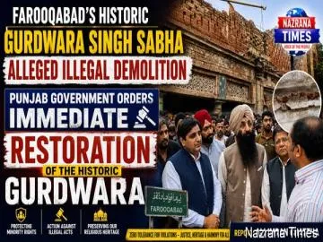 Punjab Orders Restoration of Historic Gurdwara in Farooqabad After Alleged Illegal Demolition