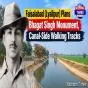 Faisalabad Plans Bhagat Singh Monument, Canal-Side Walking Tracks in Public-Space Initiative