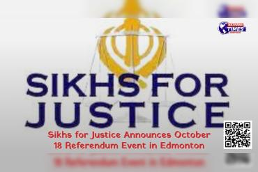 Sikhs for Justice Announces October 18 Referendum Event in Edmonton