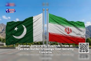 Pakistan Temporarily Suspends Trade at Two Iran Border Crossings Over Security Concerns