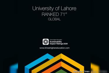 ਯੂਨੀਵਰਸਿਟੀ ਆਫ ਲਾਹੌਰ ਨੇ ਰਚਿਆ ਇਤਿਹਾਸ, THE Sustainability Rankings 2026 ਵਿੱਚ ਵਿਸ਼ਵ ਦੀਆਂ ਟਾਪ-100 ਯੂਨੀਵਰਸਿਟੀਆਂ ਵਿੱਚ ਸ਼ਾਮਲ ਹੋਣ ਵਾਲੀ ਪਹਿਲੀ ਪਾਕਿਸਤਾਨੀ ਯੂਨੀਵਰਸਿਟੀ ਬਣੀ