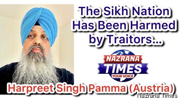 The Sikh Nation Has Been Harmed by Traitors…