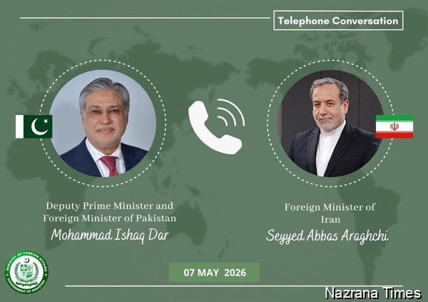 Pakistan-Iran Contact Intensifies as Dar and Araghchi Discuss Explosive Regional Tensions