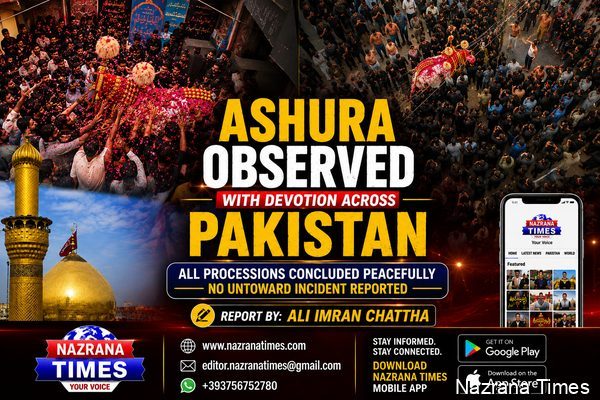 Ashura Observed with Devotion Across Pakistan; No Untoward Incident Reported