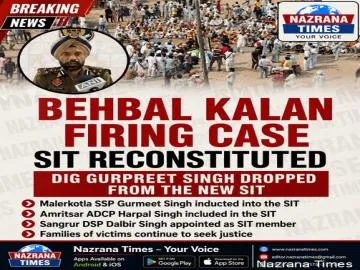 SIT Reconstituted to Probe Behbal Kalan Firing Case; DIG Gurpreet Singh Dropped